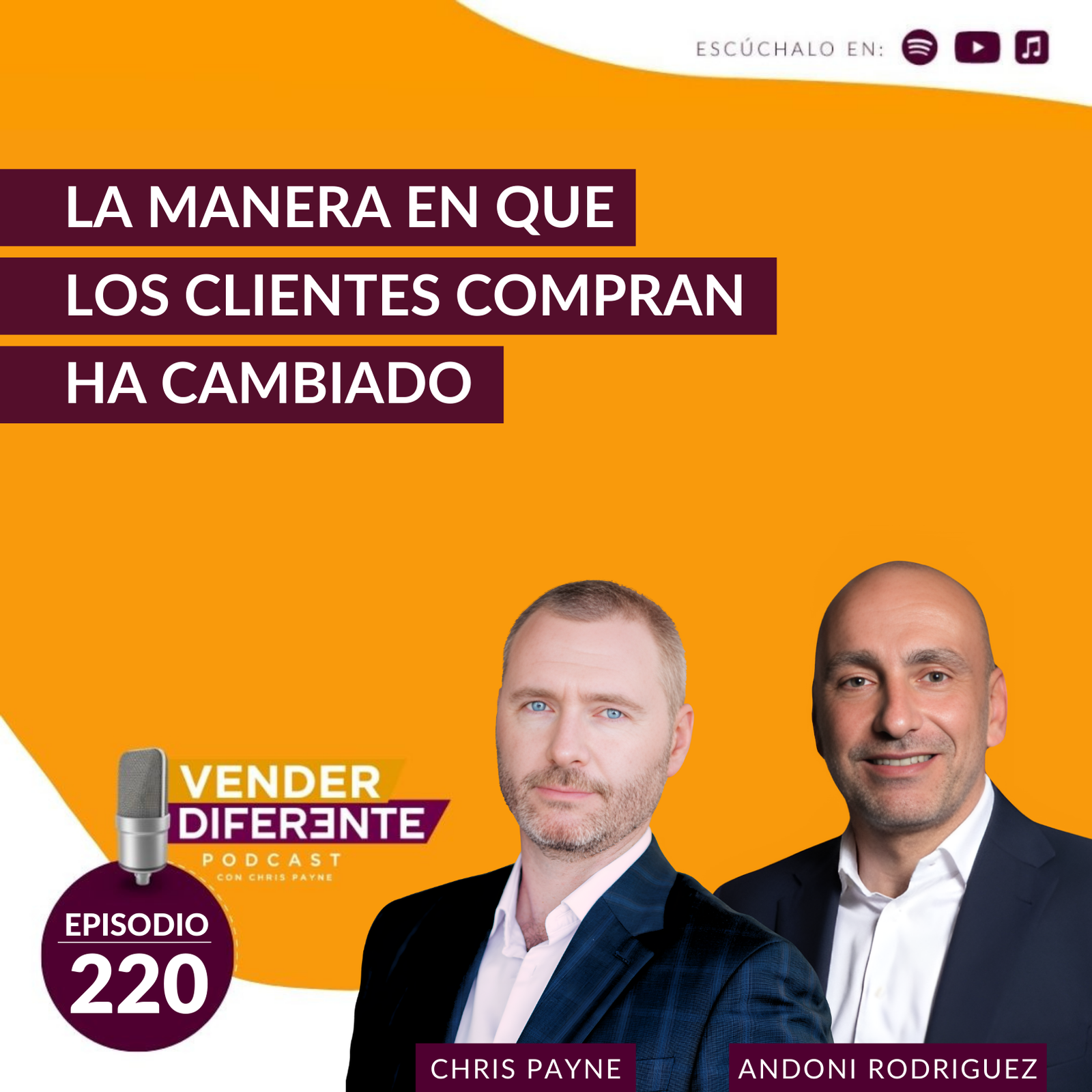 La Manera en que los Clientes Compran ha Cambiado con Andoni Rodríguez (Episodio 220)