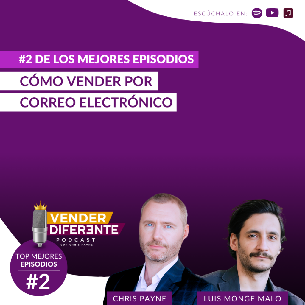 TOP episodio #2 - Cómo vender por correo electrónico con Luis Monge Malo