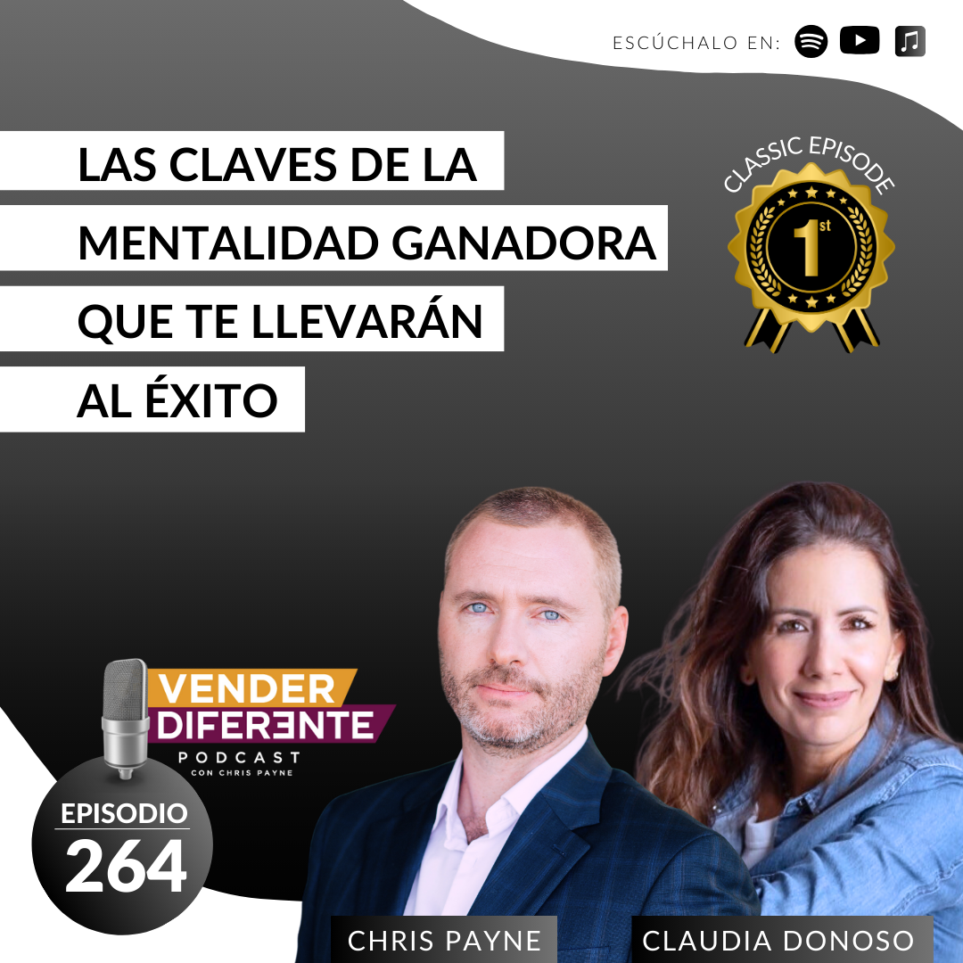 Las claves de la mentalidad ganadora que te llevarán al éxito con Claudia Donoso (Episodio 264)