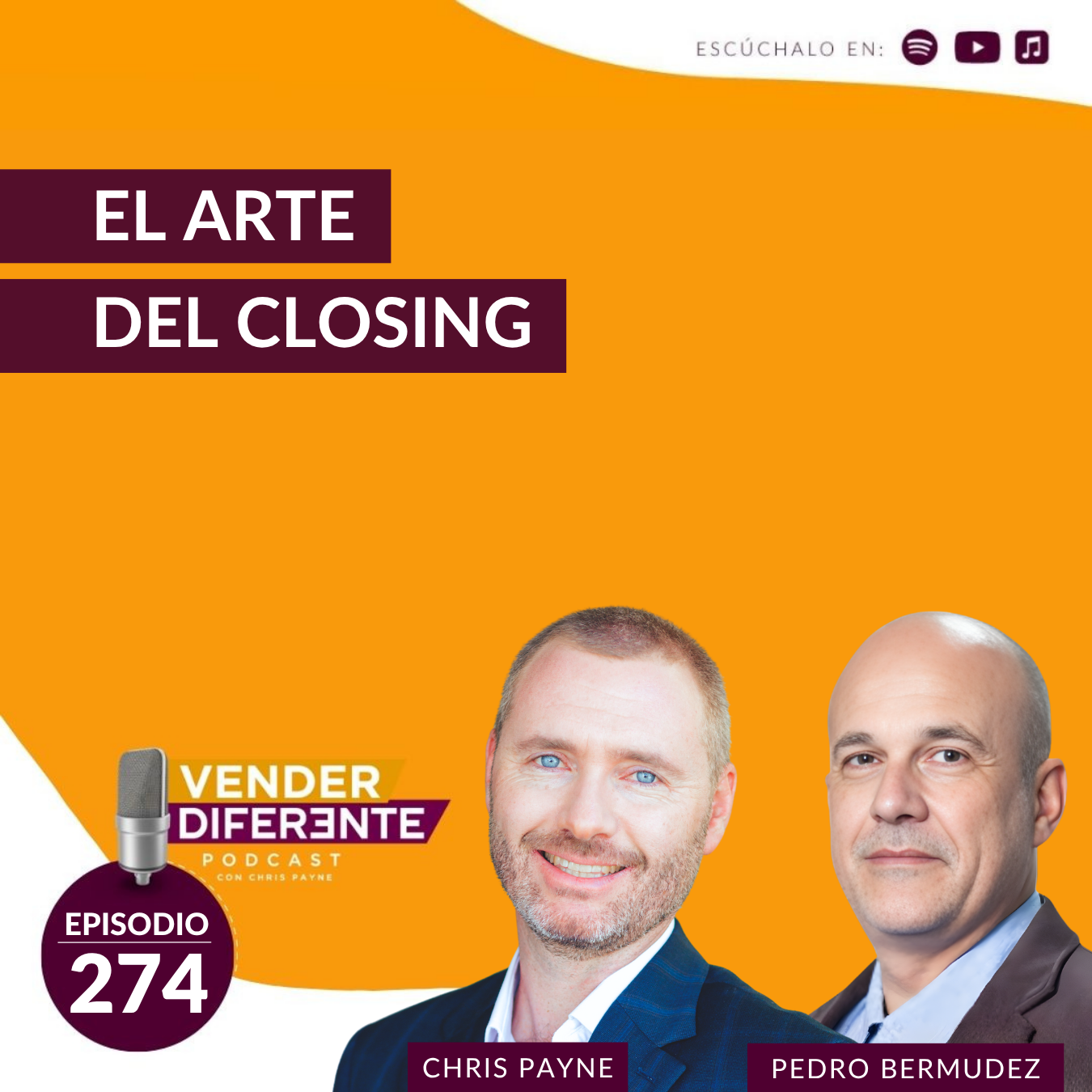 El arte del closing con Pedro Bermudez (Episodio 274)
